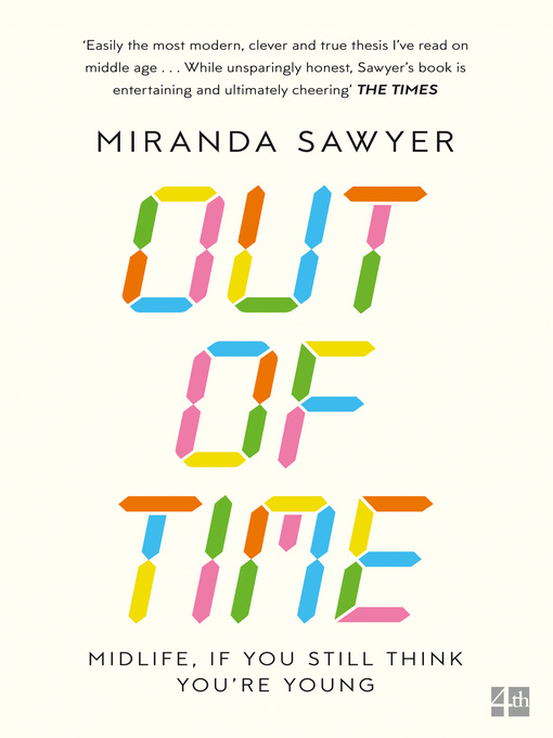 Title details for Out of Time by Miranda Sawyer - Available